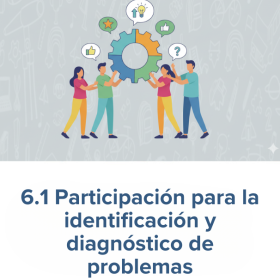Consultar información sobre Participación para la identificación y diagnóstico de problemas Consultar información sobre Participación para la identificación y diagnóstico de problemas