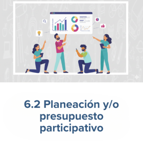 Consultar información sobre Planeación y/o presupuesto participativo Consultar información sobre Planeación y/o presupuesto participativo